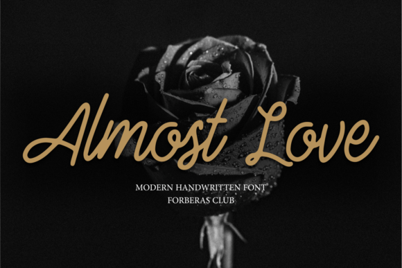Almost Love Script Font for Fashion & Editorial Branding