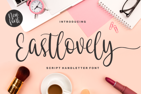Eastlovely: A Refined Script Handwritten Font for Digital Branding