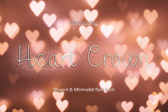 Heart Crown: A Delicate Script Font for Elegant Branding