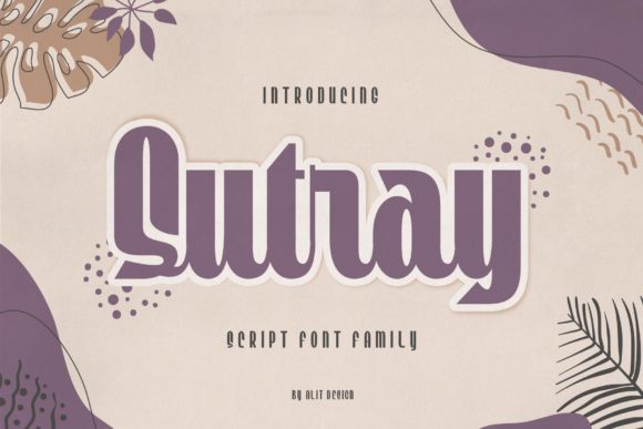 Sutray Typeface: A Retro Script Font for Logotypes and Posters